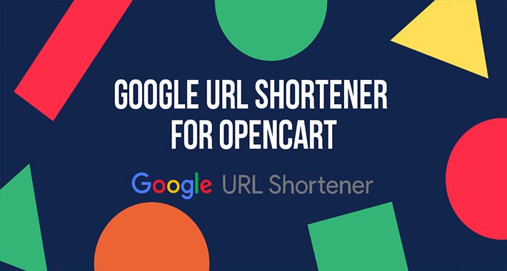 Showing image for Google URL Shortener for OpenCart Image showing extension Google URL Shortener for OpenCart for opencart