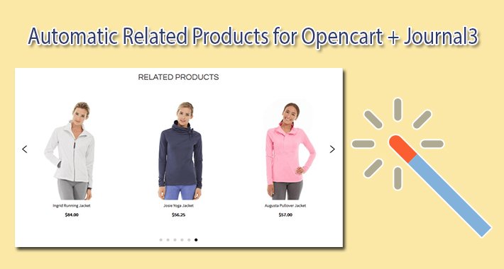 Automaticky Súvisiace Produkty Journal3 pre OpenCart – OpenCart rozšírenie od HuntBee